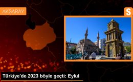 Türkiye’de 2023 böyle geçti: Eylül