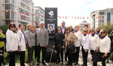 Efeler Belediyesi, Türk Kadınlar Birliği’nin Kurucu Üyesi Emine Nadide Çakılcı’nın adını taşıyan parkı açtı