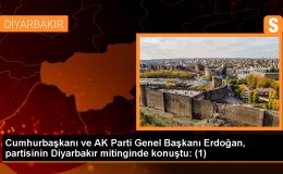 Cumhurbaşkanı ve AK Parti Genel Başkanı Erdoğan, partisinin Diyarbakır mitinginde konuştu: (1)