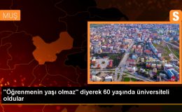 Muş’ta 60 yaş üzeri vatandaşlar üniversite hayallerini gerçekleştiriyor