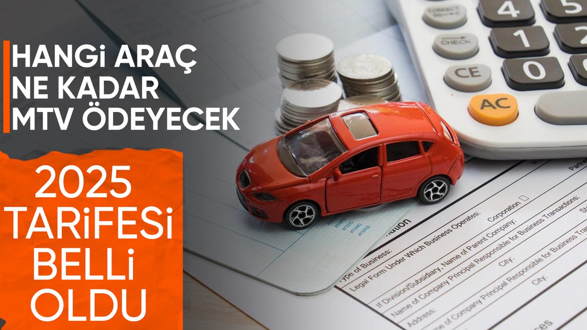 2025 yılı MTV tarifesi belli oldu! Hangi araç ne kadar vergi ödeyecek?